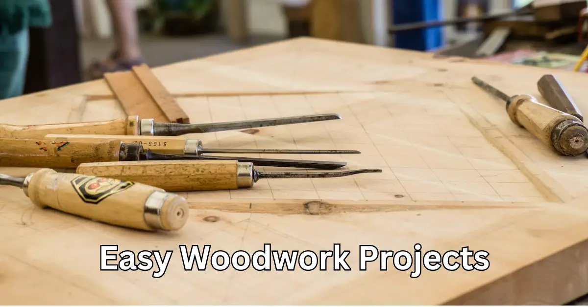 5 Easy Woodwork Projects For Beginners